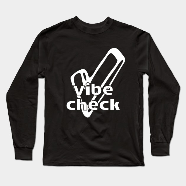 Vibe Check Tick Long Sleeve T-Shirt by GreenCorner